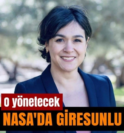 NASA ekibini, Giresun Bulancaklı hemşerimiz Türk bilim insanı Betül Kaçar yönetecek.