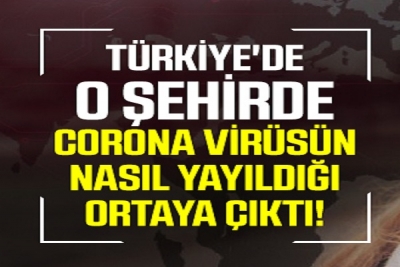 O İlimizde Salgının Neden Hızla Yayıldığı Ortaya Çıktı