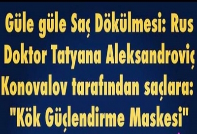  Rus Doktor tarafından saçlara: 
