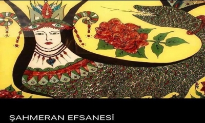 ŞAHMERAN EFSANESİ