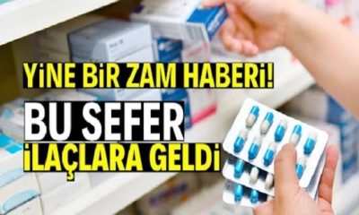 Son Dakika: Milyonlarca Vatandaşı Üzecek Gelişme. Bütün İlaçlara Yüzde 12.10 Zam Yapıldı