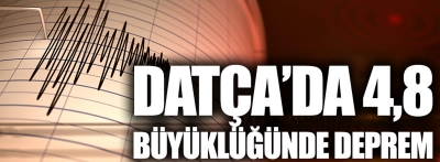 Son Dakika: Muğla Datça'da Korkutan Deprem