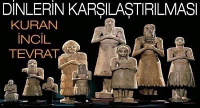 SÜMER DİNİ VE TEK TANRILI DİNLERİN KARŞILAŞTIRMASI