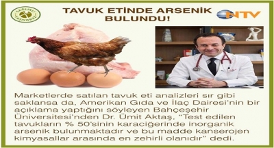 TAVUK ETİNDE ARSENİK BULUNDU!