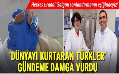 Ülkeler Koronavirüs aşısını almak için sıraya girdi! 'Dünyayı kurtaran Türkler' dünyada manşet oldu