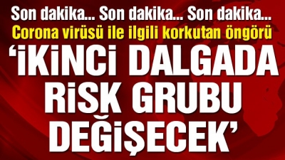 Uzmanlardan Korkutan Uyarı: İkinci Dalgada  Her Şey Değişecek