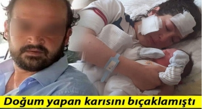 Yeni Doğum Yapan Karısını Hastane Odasında Bıçaklayan Zanlıdan Şoke Eden Savunma