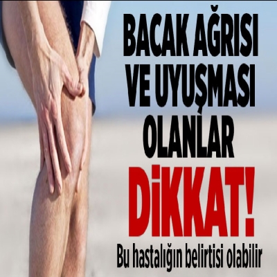 Bacak Ağrısı Olanlar Dikkat!