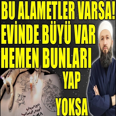 BU ALAMETLERİ GÖRÜRSEN SENDE BÜYÜ VAR! HEMEN BUNLARI YAP! Hüseyin ÇEVİK