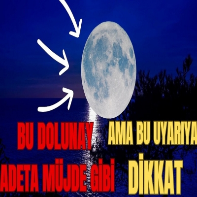 BU DOLUNAY UYARIYOR BİTİŞ VE KÖPRÜDEN ÖNCEKİ SON ÇIKIŞ BU DOLUNAY MÜJDESİNE DEĞER